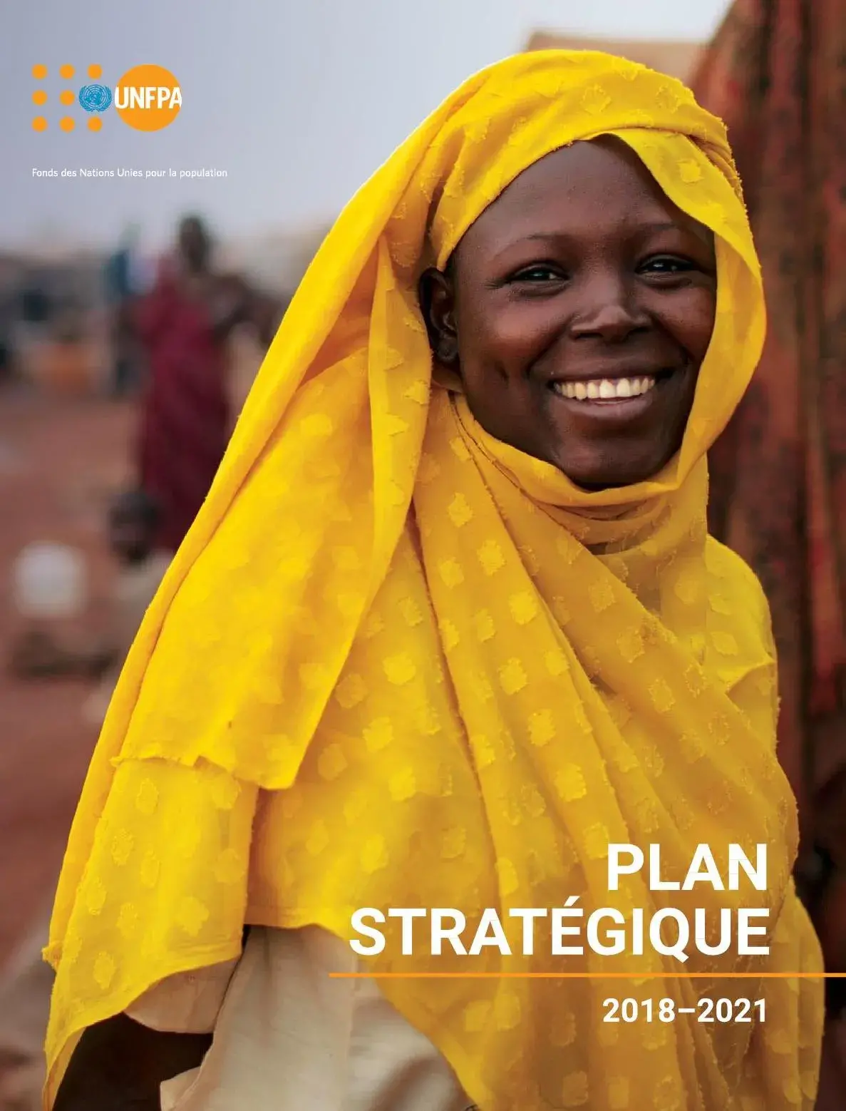 PLAN STRATÉGIQUE DE L’UNFPA POUR 2018-2021