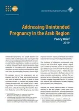 Addressing Unintended Pregnancy in the Arab Region Policy Brief 2019